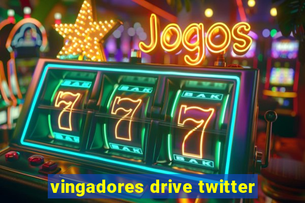 vingadores drive twitter